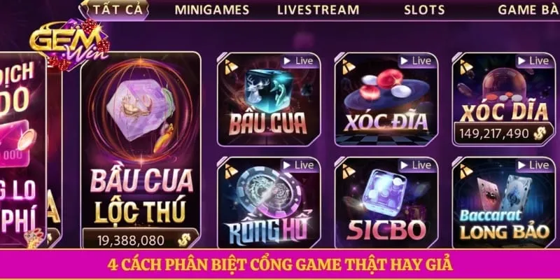 Phân Biệt Thật Giả GEMWIN - Cách Nhận Biết Chính Xác 4 cách phân biệt cổng game thật hay giả