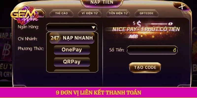 Giới thiệu GEMWIN 9 đơn vị liên kết thanh toán